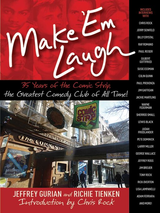 Title details for Make 'Em Laugh: 35 Years of the Comic Strip, the Greatest Comedy Club of All Time! by Jeffrey Gurian - Available